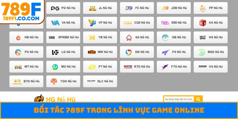 Đối tác 789F trong lĩnh vực game online